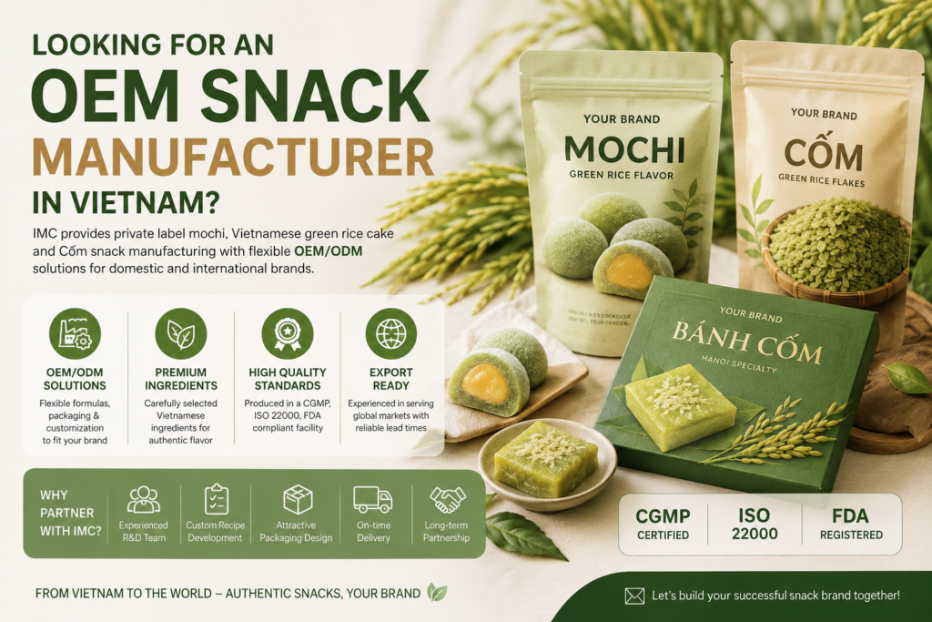 Private Label Mochi & Green Rice Snack Manufacturing | OEM Snack Manufacturer Vietnam