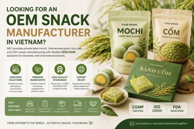 Private Label Mochi & Green Rice Snack Manufacturing | OEM Snack Manufacturer Vietnam